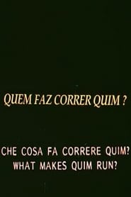 Quem Faz Correr Quim' Poster