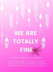 We Are Totally Fine' Poster