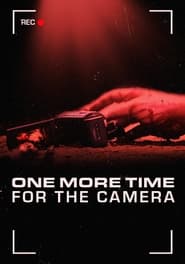One More Time for the Camera' Poster