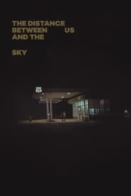 The Distance Between Us and the Sky' Poster