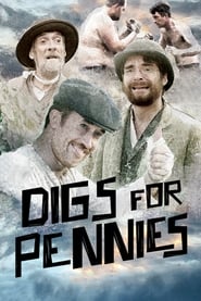 Digs for Pennies' Poster