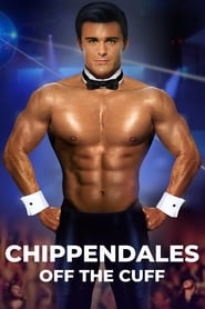 Chippendales Off the Cuff' Poster