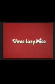 Three Lazy Mice' Poster