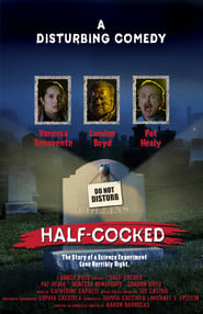 HalfCocked' Poster