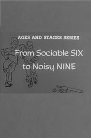 From Sociable Six to Noisy Nine' Poster