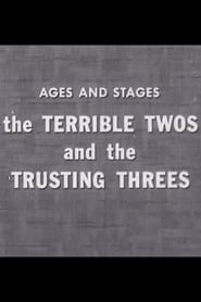 The Terrible Twos and the Trusting Threes' Poster