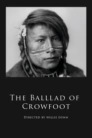 The Ballad of Crowfoot' Poster