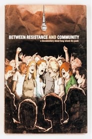 Between Resistance and Community The Long Island Do It Yourself Punk Scene' Poster