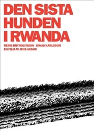 The Last Dog in Rwanda' Poster