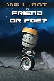 WillBot Friend or Foe' Poster
