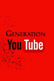 Generation Youtube' Poster