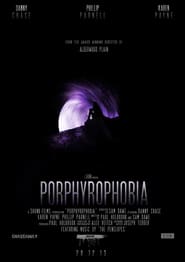 Porphyrophobia' Poster