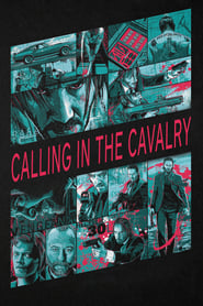 Calling in the Cavalry' Poster