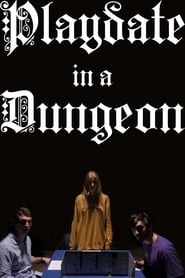 Playdate in a Dungeon' Poster