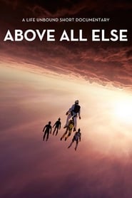 Above All Else' Poster