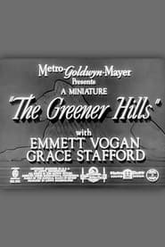 The Greener Hills' Poster