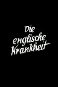 Die englische Krankheit' Poster