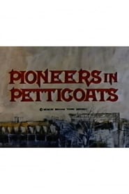 Pioneers in Petticoats' Poster
