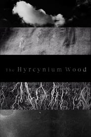 The Hyrcynium Wood' Poster