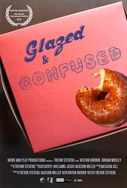 Glazed and Confused' Poster