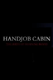 Handjob Cabin' Poster