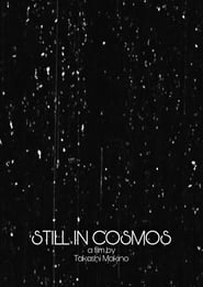 Still in Cosmos' Poster