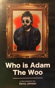 Who is Adam The Woo' Poster