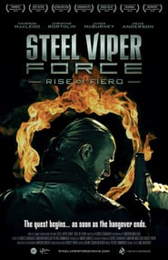 Steel Viper Force Rise of Fiero' Poster
