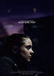 Nowhere Fast' Poster