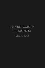 Rocking Gold in the Klondike' Poster