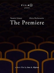 The Premiere