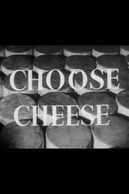 Choose Cheese' Poster
