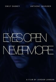 Eyes Open Nevermore' Poster
