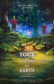 Your Last Day on Earth' Poster