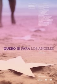 Quero Ir Para Los Angeles' Poster