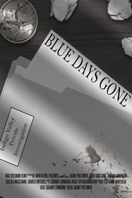 Blue Days Gone' Poster