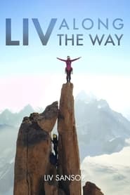 Liv Along the Way' Poster