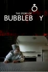The Story of Bubbleboy' Poster