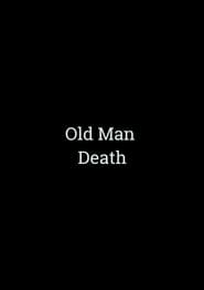 Old Man Death' Poster