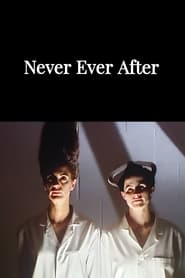 Never Ever After' Poster