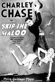 Skip the Maloo' Poster