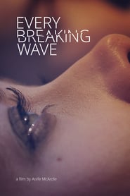 Every Breaking Wave' Poster