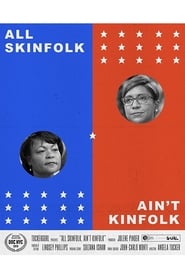 All Skinfolk Aint Kinfolk' Poster