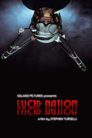 Lucid Nation' Poster