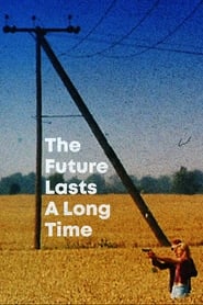 The Future Lasts a Long Time' Poster