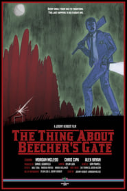 The Thing About Beechers Gate' Poster