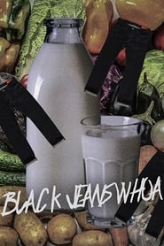 Black Jeans Whoa' Poster