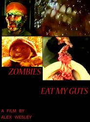 Zombies Eat My Guts' Poster