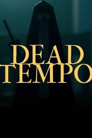 Dead Tempo' Poster