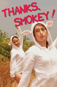 Thanks Smokey' Poster